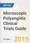 2019 Microscopic Polyangiitis Clinical Trials Guide- Companies, Drugs, Phases, Subjects, Current Status and Outlook to 2025 - Product Thumbnail Image