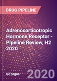 Adrenocorticotropic Hormone Receptor - Pipeline Review, H2 2020- Product Image