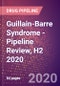 Guillain-Barre Syndrome - Pipeline Review, H2 2020 - Product Thumbnail Image