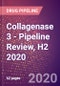Collagenase 3 - Pipeline Review, H2 2020 - Product Thumbnail Image