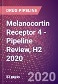 Melanocortin Receptor 4 - Pipeline Review, H2 2020- Product Image