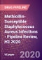 Methicillin-Susceptible Staphylococcus Aureus (MSSA) Infections - Pipeline Review, H2 2020 - Product Thumbnail Image