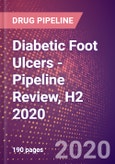 Diabetic Foot Ulcers - Pipeline Review, H2 2020- Product Image