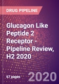 Glucagon Like Peptide 2 Receptor - Pipeline Review, H2 2020- Product Image