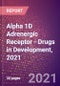 Alpha 1D Adrenergic Receptor (Alpha 1A Adrenergic Receptor or Alpha 1D Adrenoreceptor or Alpha Adrenergic Receptor 1a or ADRA1D) - Drugs in Development, 2021 - Product Thumbnail Image
