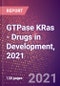 GTPase KRas (KRas 2 or Ki Ras or c K Ras or KRAS or EC 3.6.5.2) - Drugs in Development, 2021 - Product Image
