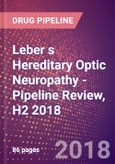Leber s Hereditary Optic Neuropathy (Leber Optic Atrophy) - Pipeline Review, H2 2018- Product Image