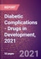 Diabetic Complications (Metabolic Disorders) - Drugs in Development, 2021 - Product Thumbnail Image