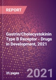 Gastrin/Cholecystokinin Type B Receptor (Cholecystokinin 2 Receptor or CCKBR) - Drugs in Development, 2021- Product Image