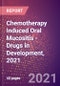 Chemotherapy Induced Oral Mucositis (Toxicology) - Drugs in Development, 2021 - Product Thumbnail Image