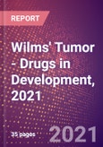Wilms' Tumor (Nephroblastoma) (Oncology) - Drugs in Development, 2021- Product Image