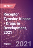 Receptor Tyrosine Kinase (RTK) - Drugs in Development, 2021- Product Image