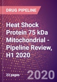 Heat Shock Protein 75 kDa Mitochondrial - Pipeline Review, H1 2020- Product Image