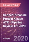 Serine/Threonine Protein Kinase ATR - Pipeline Review, H1 2020- Product Image