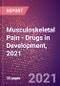 Musculoskeletal Pain (Central Nervous System) - Drugs in Development, 2021 - Product Thumbnail Image