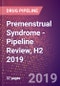 Premenstrual Syndrome - Pipeline Review, H2 2019 - Product Thumbnail Image