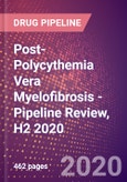 Post-Polycythemia Vera Myelofibrosis (PPV-MF) - Pipeline Review, H2 2020- Product Image