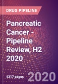 Pancreatic Cancer - Pipeline Review, H2 2020- Product Image