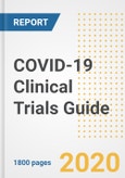 2020 COVID-19 Clinical Trials Guide - Companies, Drugs, Phases, Subjects, Current Status and Outlook to 2025 - September 2020 Update- Product Image