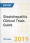 2019 Steatohepatitis Clinical Trials Guide- Companies, Drugs, Phases, Subjects, Current Status and Outlook to 2025 - Product Thumbnail Image