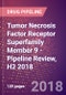 Tumor Necrosis Factor Receptor Superfamily Member 9 (4-1BB Ligand Receptor or T Cell Antigen 4-1BB Homolog or T Cell Antigen ILA or CD137 or TNFRSF9) - Pipeline Review, H2 2018 - Product Thumbnail Image