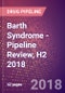 Barth Syndrome - Pipeline Review, H2 2018 - Product Thumbnail Image