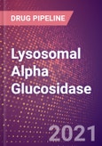 Lysosomal Alpha Glucosidase (Acid Maltase or Aglucosidase Alfa or GAA or EC 3.2.1.20) - Drugs in Development, 2021- Product Image