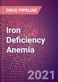 Iron Deficiency Anemia (Hematology) - Drugs in Development, 2021- Product Image