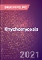 Onychomycosis (Tinea Unguium) (Infectious Disease) - Drugs in Development, 2021 - Product Thumbnail Image