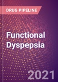 Functional (Non Ulcer) Dyspepsia (Gastrointestinal) - Drugs in Development, 2021- Product Image