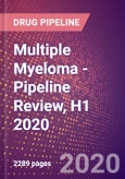 Multiple Myeloma (Kahler Disease) - Pipeline Review, H1 2020- Product Image