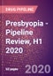 Presbyopia - Pipeline Review, H1 2020 - Product Thumbnail Image
