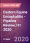 Eastern Equine Encephalitis - Pipeline Review, H1 2020 - Product Thumbnail Image