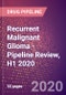 Recurrent Malignant Glioma - Pipeline Review, H1 2020 - Product Thumbnail Image