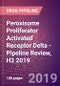 Peroxisome Proliferator Activated Receptor Delta - Pipeline Review, H2 2019 - Product Thumbnail Image