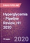 Hyperglycemia - Pipeline Review, H1 2020 - Product Thumbnail Image