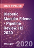 Diabetic Macular Edema - Pipeline Review, H2 2020- Product Image