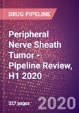 Peripheral Nerve Sheath Tumor (Neurofibrosarcoma) - Pipeline Review, H1 2020- Product Image