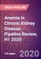 Anemia in Chronic Kidney Disease (Renal Anemia) - Pipeline Review, H1 2020 - Product Thumbnail Image