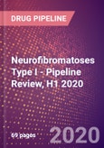 Neurofibromatoses Type I (Von Recklinghausen's Disease) - Pipeline Review, H1 2020- Product Image