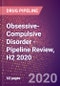 Obsessive-Compulsive Disorder - Pipeline Review, H2 2020 - Product Thumbnail Image