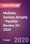 Multiple System Atrophy (MSA or Shy-Drager Syndrome or Multi-System Degeneration) - Pipeline Review, H1 2020 - Product Thumbnail Image
