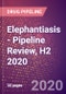 Elephantiasis (Lymphatic Filariasis) - Pipeline Review, H2 2020 - Product Thumbnail Image