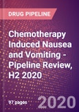 Chemotherapy Induced Nausea and Vomiting - Pipeline Review, H2 2020- Product Image