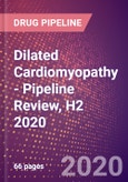 Dilated Cardiomyopathy - Pipeline Review, H2 2020- Product Image
