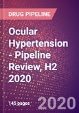 Ocular Hypertension - Pipeline Review, H2 2020- Product Image