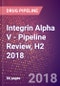 Integrin Alpha V (Vitronectin Receptor Subunit Alpha or CD51 or ITGAV) - Pipeline Review, H2 2018 - Product Thumbnail Image