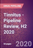 Tinnitus - Pipeline Review, H2 2020- Product Image