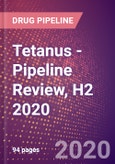 Tetanus - Pipeline Review, H2 2020- Product Image
