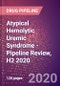 Atypical Hemolytic Uremic Syndrome - Pipeline Review, H2 2020 - Product Thumbnail Image